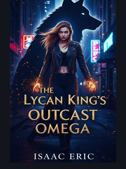 Title details for The Lycan King's Outcast Omega by ERIC ISAAC - Wait list